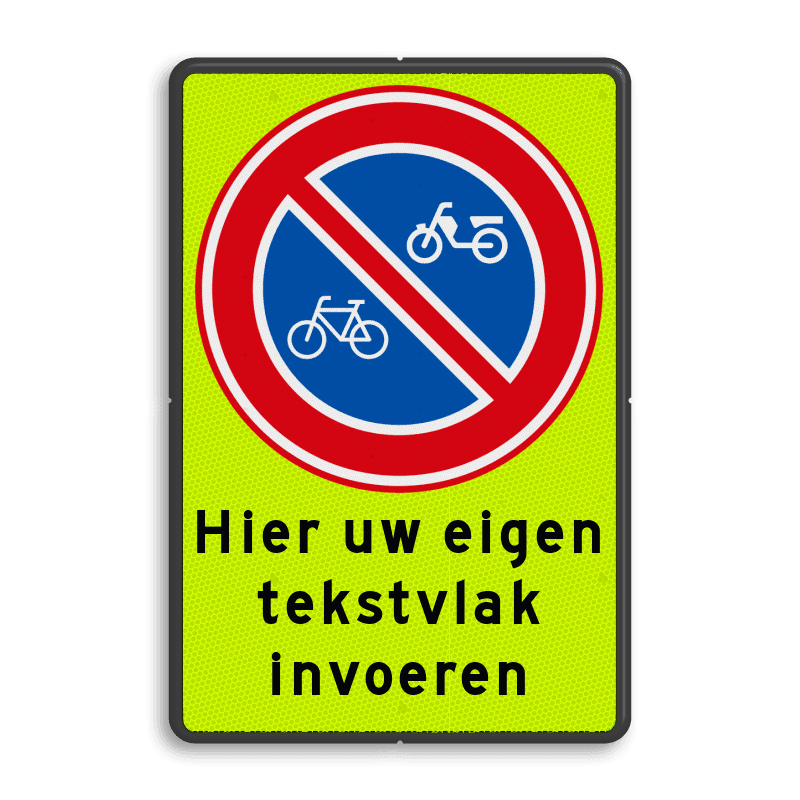 Verkeersbord RVV E03 - Verboden te parkeren voor (brom)fietsers + eigen tekst