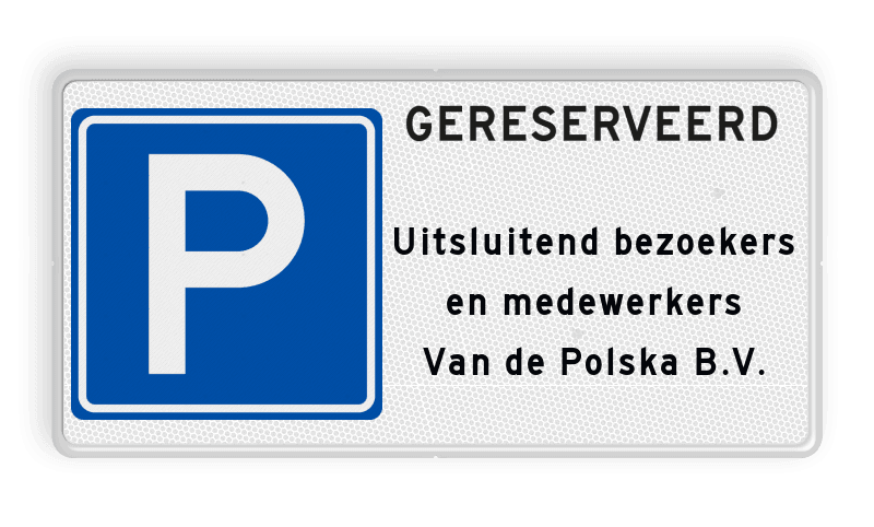 Parkeerbord gereserveerd voor bezoekers en medewerkers bedrijf