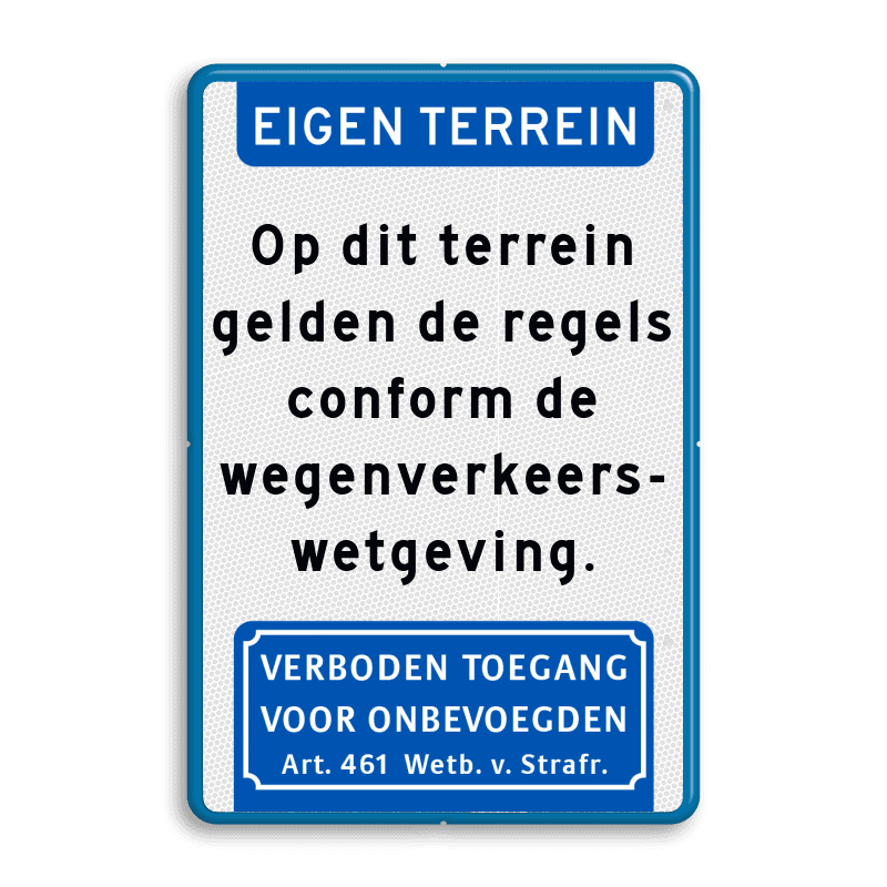 Verkeersbord - eigen terrein - wegenverkeerswetgeving