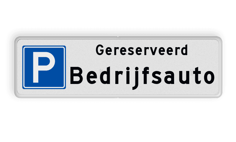 Parkeerplaatsbord Parkeren Gereserveerd + eigen tekst