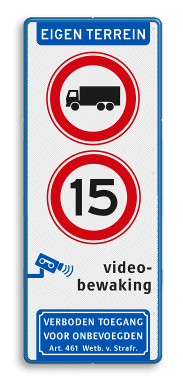 Informatiebord - verboden voor vrachtverkeer - snelheid - videobewaking - Art. 461