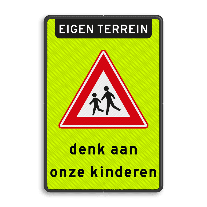 Verkeersbord RVVJ21 - eigen terrein - denk aan onze kinderen