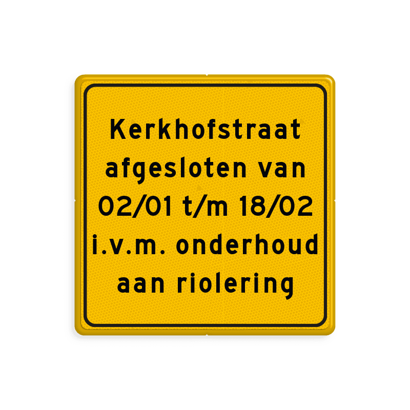 Tekstbord - Eigen tekst voor onderhoud - Werk in uitvoering