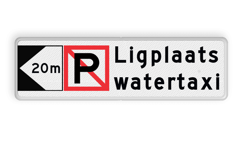 Scheepvaartbord BPR A.5 Verboden ligplaats te nemen - Watertaxi