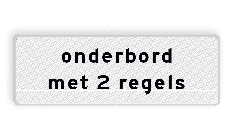 Onderbord 2 regelig - RS - Reflecterend
