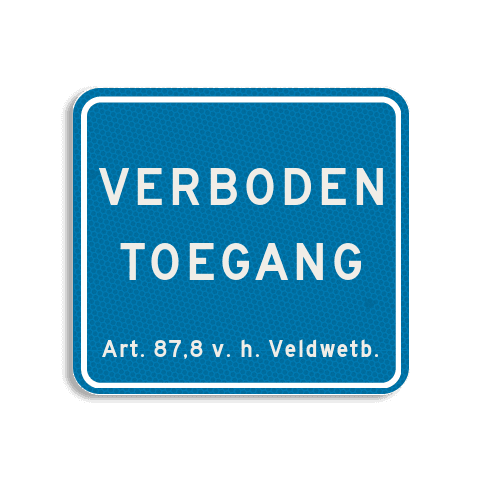 Terreinbordje Verboden Toegang - art 461 119x109mm - klasse 3