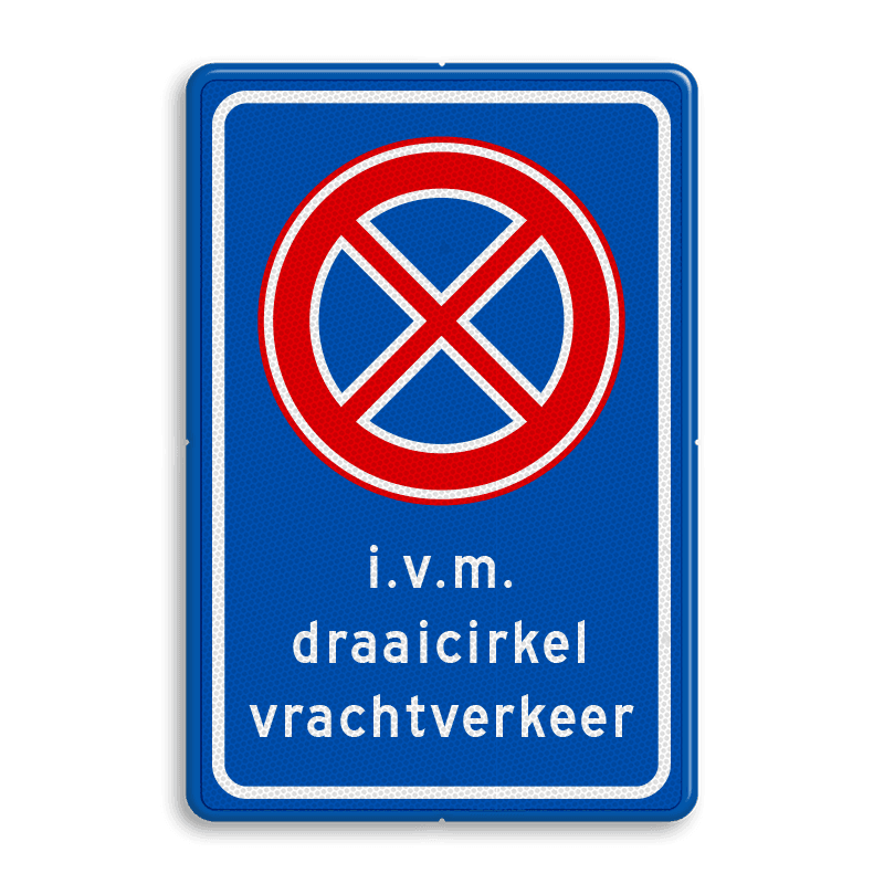 Verkeersbord RVV E02 Stoppen verboden i.v.m. draaicirkel vrachtverkeer