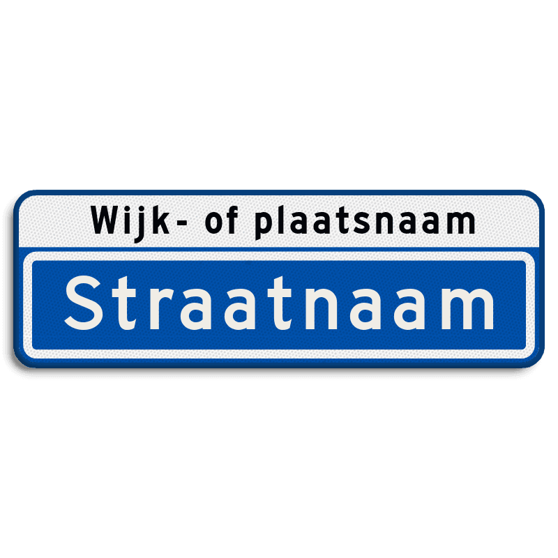 Straatnaambord 10 karakters 600x200 mm met wijk- of plaatsnaam NEN 1772