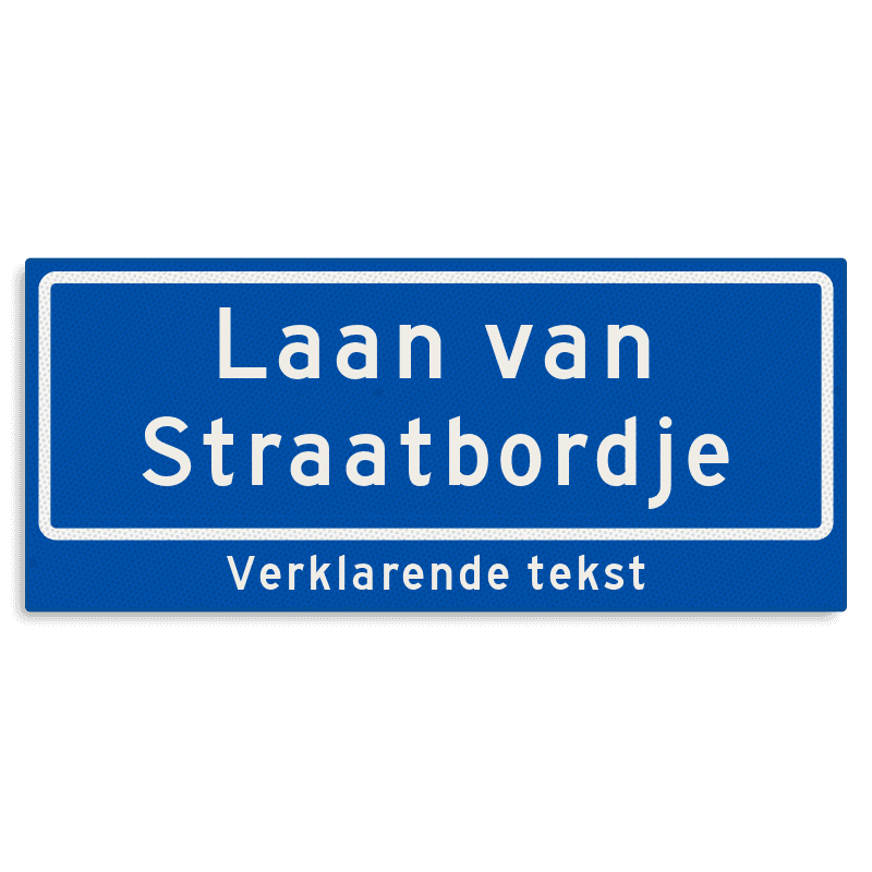 Straatnaambord KOKER 700x300mm - max. 24 karakters - 2 regelig met ondertekst NEN1772