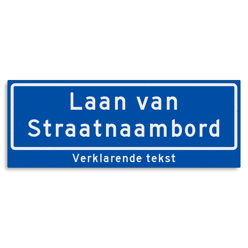 Straatnaambord KOKER 800x300mm - max. 28 karakters - 2 regelig met ondertekst NEN1772