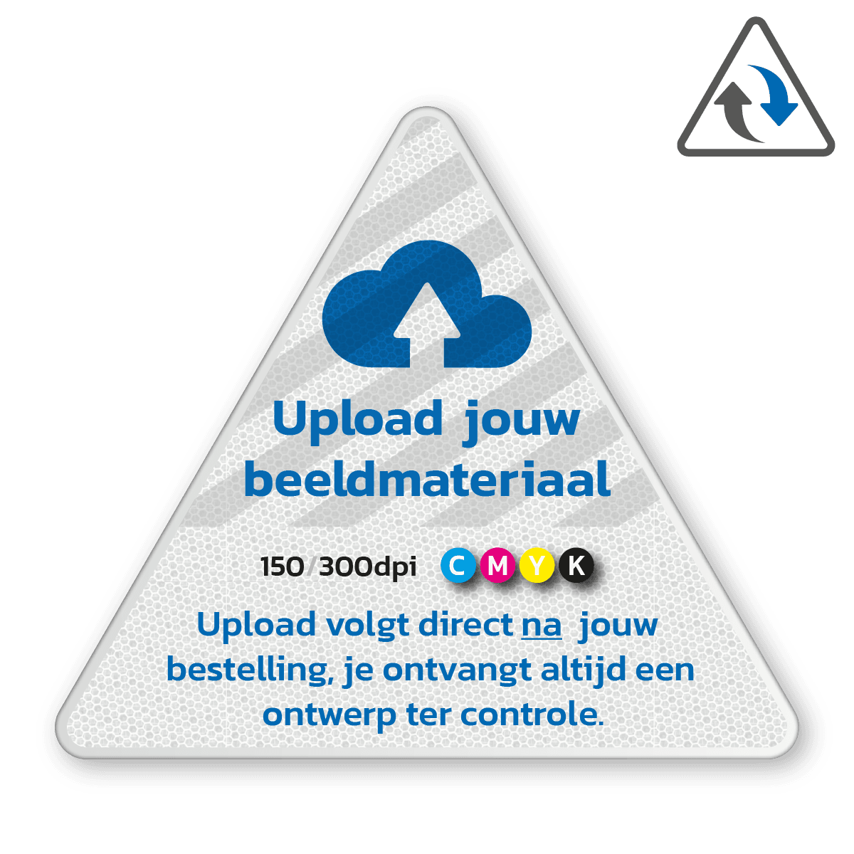 Verkeersbord DOR driehoek reflecterend + eigen opdruk