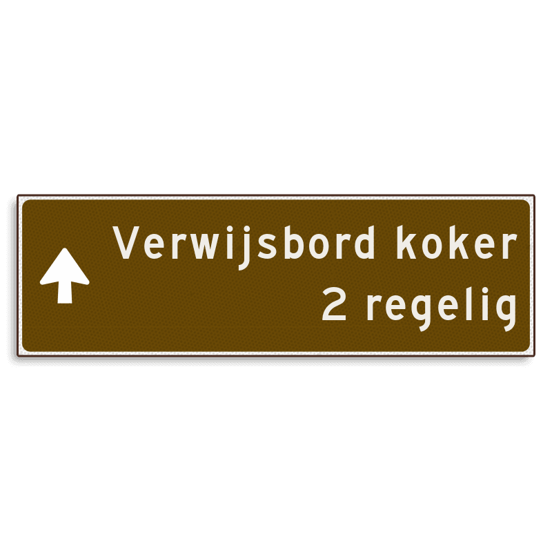 Verwijsbord KOKER Bruin/wit - pijl rechtdoor, 2 regelig - Klasse 3 reflecterend
