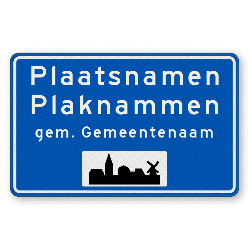 Plaatsnaambord 1600x1000mm RVV H01d - Begin bebouwde kom
