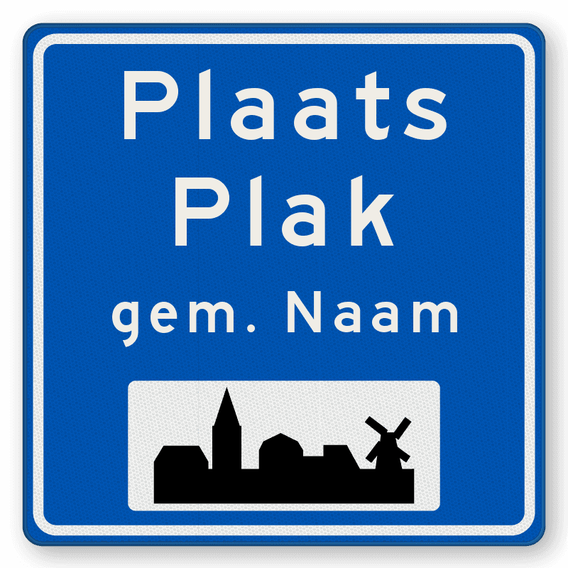 Plaatsnaambord 1000x1000mm RVV H01d - Begin bebouwde kom