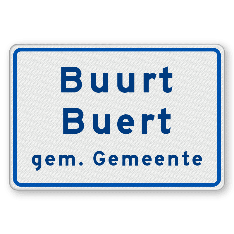 Buurtschapsbord 2 regelig met gemeentenaam