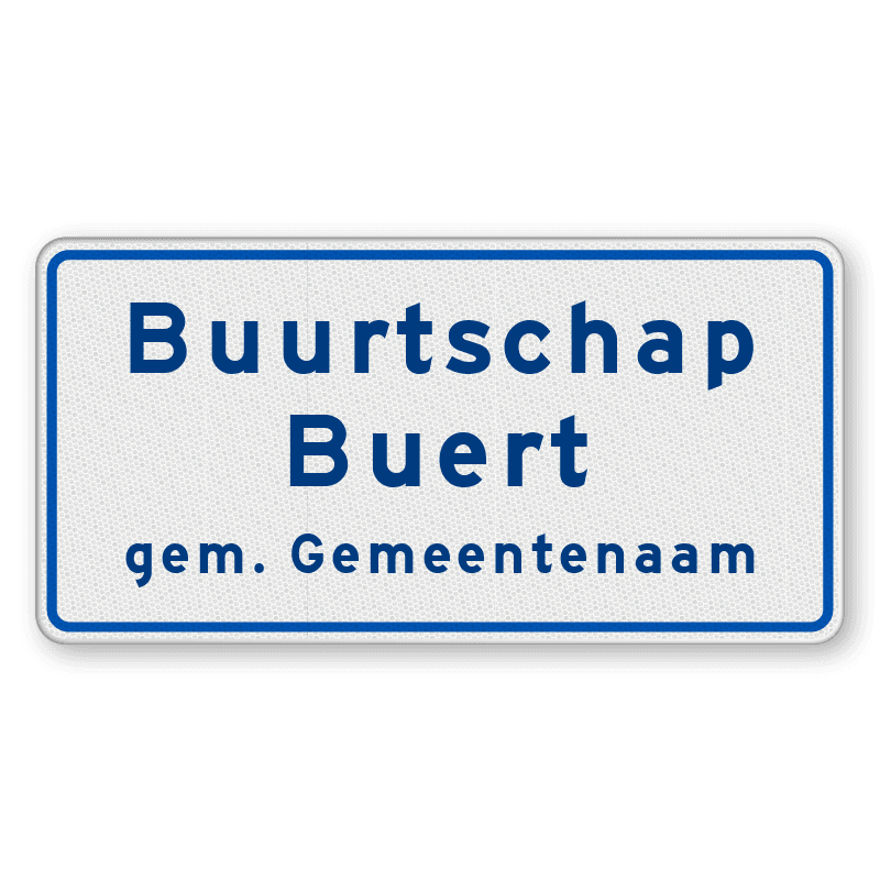 Buurtschapsbord 2 regelig met gemeentenaam