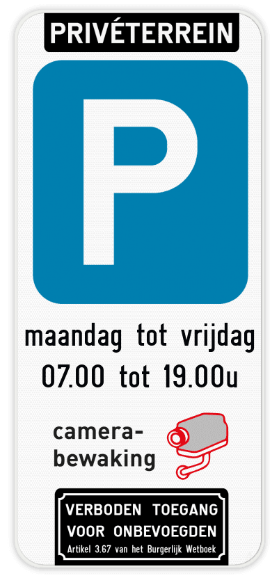 Parkeerbord Privéterrein - camerabewaking - verboden toegang