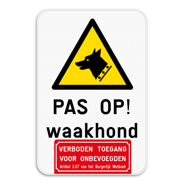 Informatiebord - Waakhond - Verboden toegang