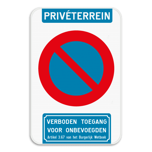 Privé parking parkeerverbod E1 + verboden toegang