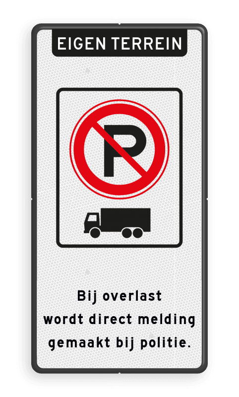 Verkeersbord RVV E 201 - parkeerverbod vrachtverkeer + eigen tekst