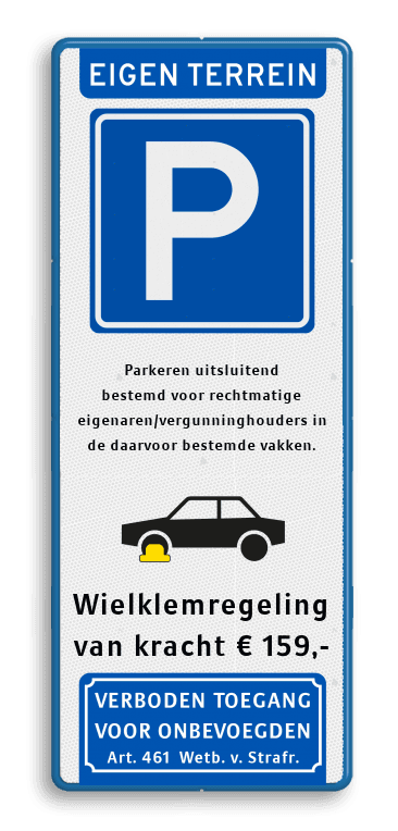 Parkeerbord eigen terrein voor vergunninghouders, tekstvlak en wielklemregeling