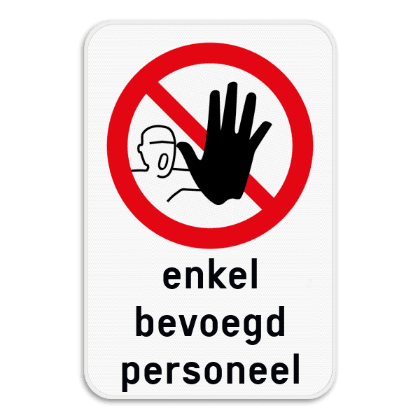 Informatiebord - Enkel toegang voor bevoegd personeel