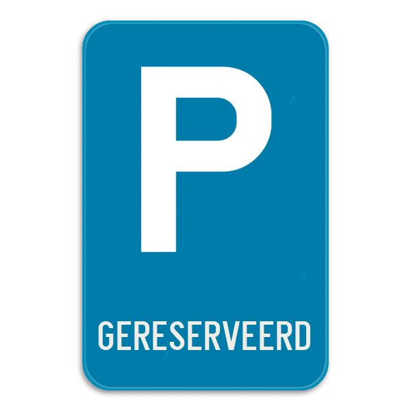 Parkeerbord - Gereserveerd