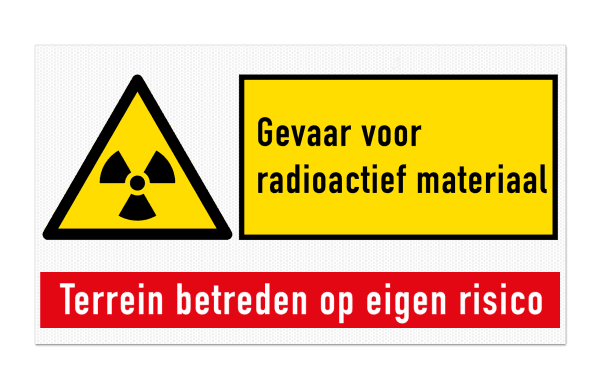Waarschuwingsbord W003 - Gevaar voor radioactief materiaal met tekstblok