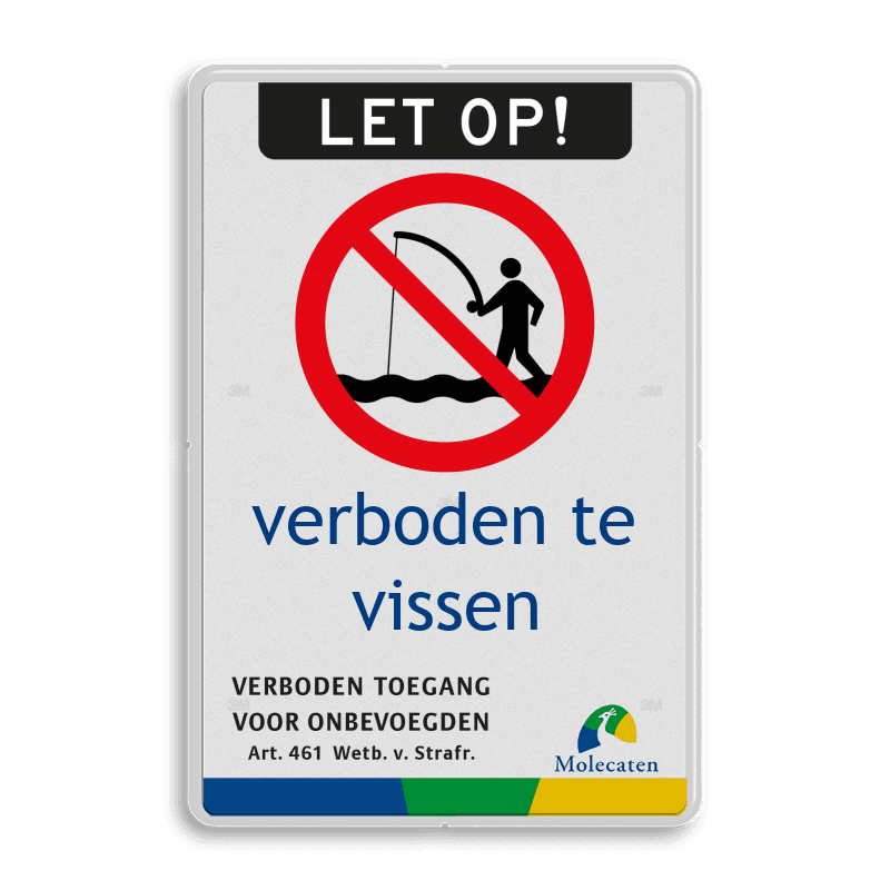 Bord verboden te vissen - huisstijl Molecaten