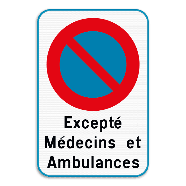 Interdiction de stationnement E1 + texte personnalisé