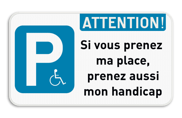 Panneau E9 Handicapé – Attention Place Réservée + Texte Personnalisé