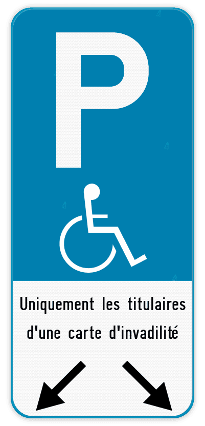Panneau de stationnement E9 - Handicapé - Texte personnalisé - Flèches indicatives