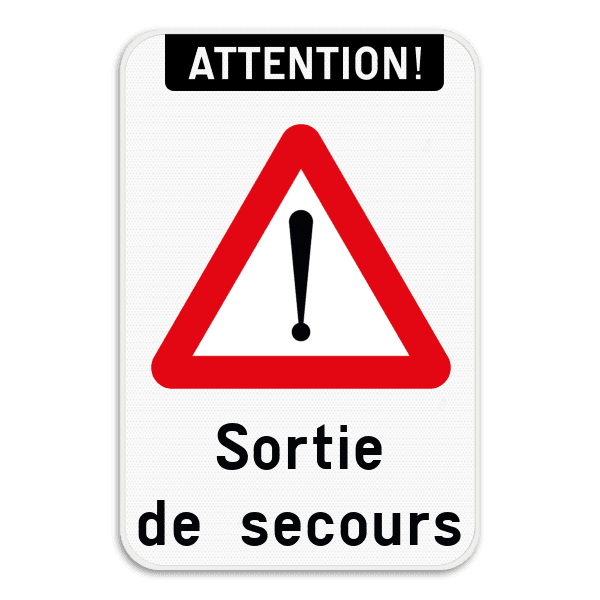 Panneau combiné - Attention - Sortie de secours