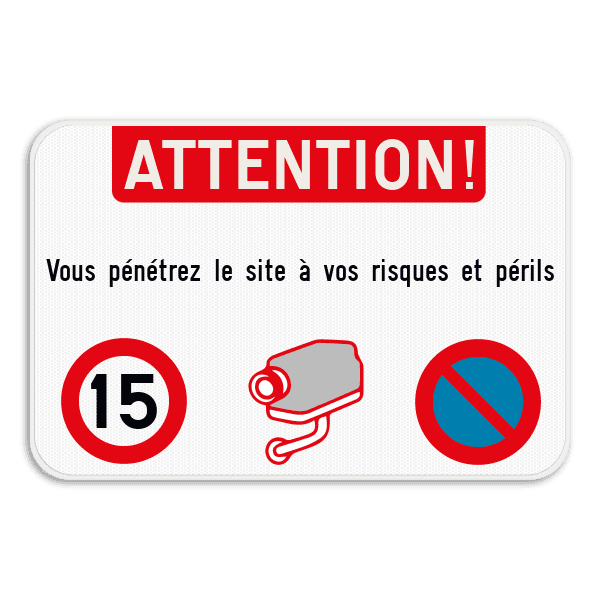 Panneau combiné - Vitesse - Surveillance par caméra - Stationnement interdit