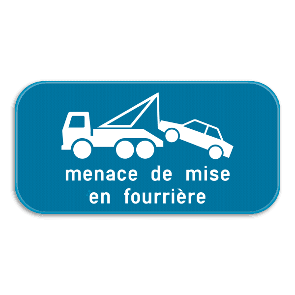 Panneau SB250 - Menace de mise en fourrière