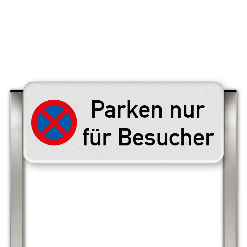 Parkverbotsschild mit zwei Aluminium Pfosten - Parken nur für Besucher - absolutes Halteverbot