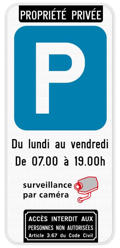 Panneau de stationnement pour propriété privée - surveillance par caméra - accès interdit