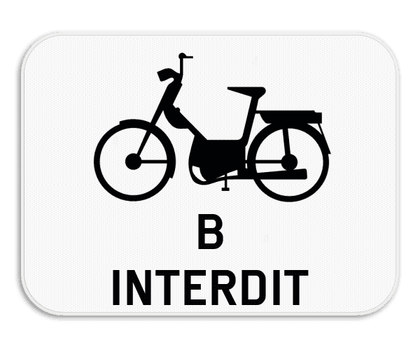 Panneau SB250 - M7 - Interdit aux cyclomoteurs de classe B