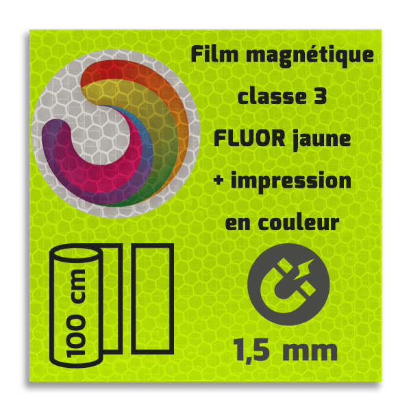 Classe 3 - Film magnétique réfléchissant jaune-vert fluo avec impression couleur personnalisée