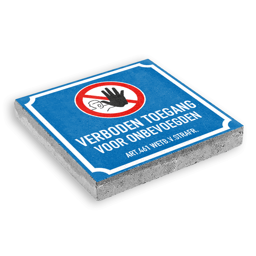 Symbooltegel 300x300mm - Aanduiding verboden toegang voor onbevoegden