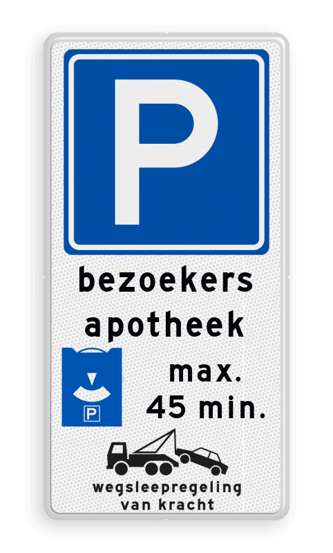 Parkeerbord voor bezoekers met parkeerschijf, wegsleepregeling