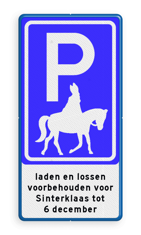 Parkeerbord voor Sinterklaas te paard met tekst