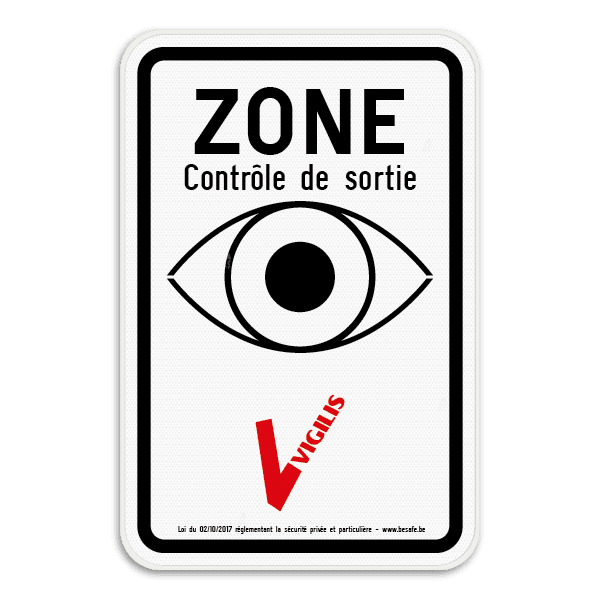 Panneau VIGILIS - Contrôle de sortie - Suveillance Belge