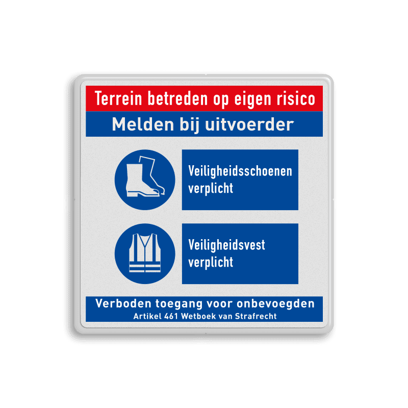 Veiligheidsbord met veiligheidsinstructies | Veiligheidsschoenen en vest zijn verplicht