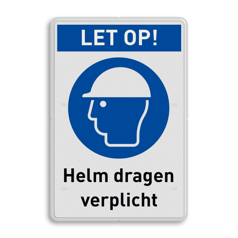 Veiligheidsbord M014 met tekst LET OP! Helm dragen verplicht