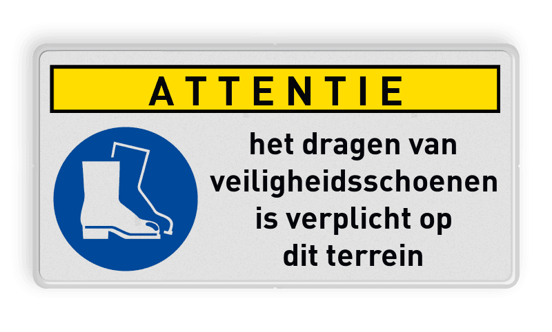 Veiligheidsbord veiligheidsschoenen verplicht