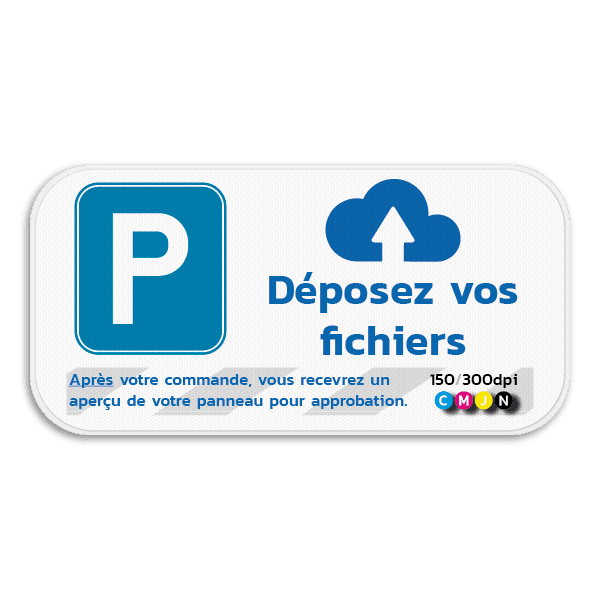 Panneau de Stationnement Personnalisé – Modèle 4:2 avec Votre Design