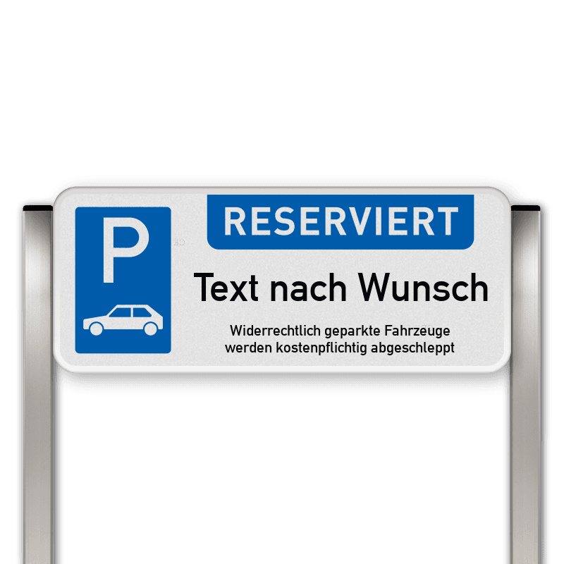 Privatparkplatzschild mit zwei Aluminium Pfosten - mit Text nach Wunsch