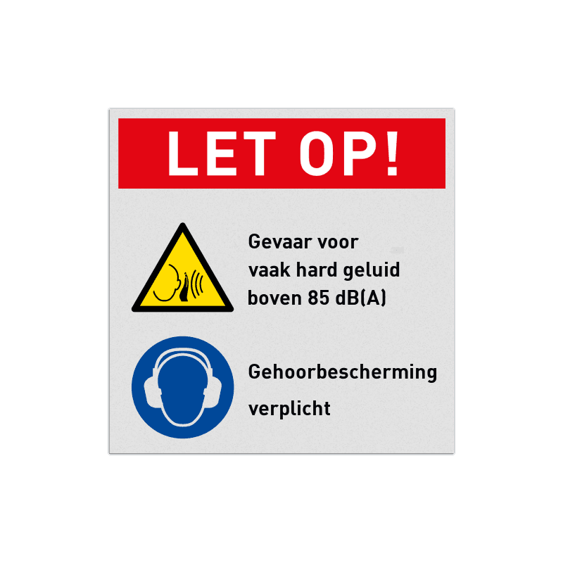 Veiligheidsbord LET OP! dragen gehoorbescherming, hard geluid