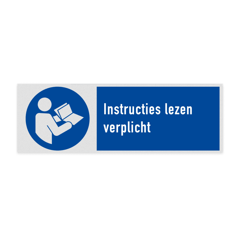 Veiligheidsbord met pictogram en tekst Instructies lezen verplicht